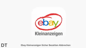 Ebay kleinanzeigen sicher bezahlen abbrechen (2)