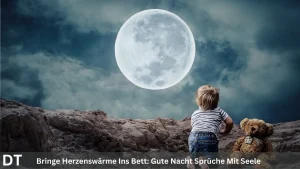 Bringe herzenswärme ins bett gute nacht sprüche mit seele